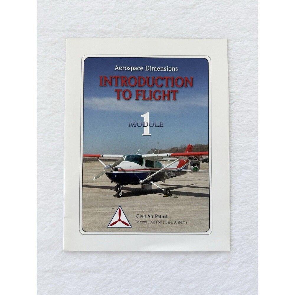 Civil Air Patrol Aerospace Dimensions Introduction to Flight Module 1 Book